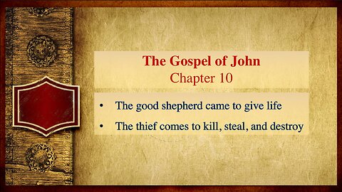 The Gospel of John: Chapter 10