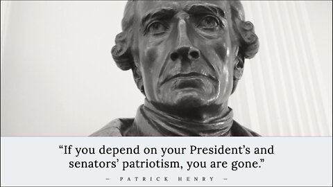 Imaginary vs Real Dangers: Patrick Henry's Anti-Federalist Speech No. 4