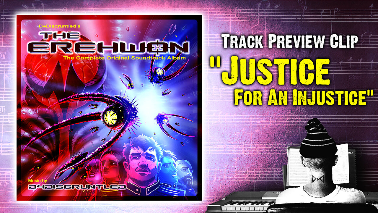 Track Preview - "A Justice For An Injustice" || "The Erehwon" - Concept Soundtrack Album