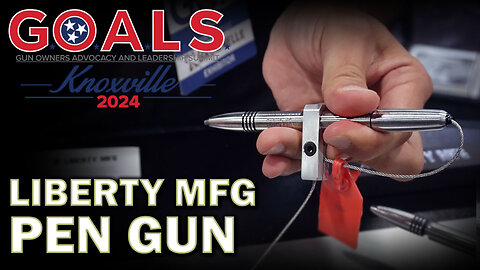 Liberty MFG Pen Gun | Gun Owners Of America G.O.A.L.S. 2024