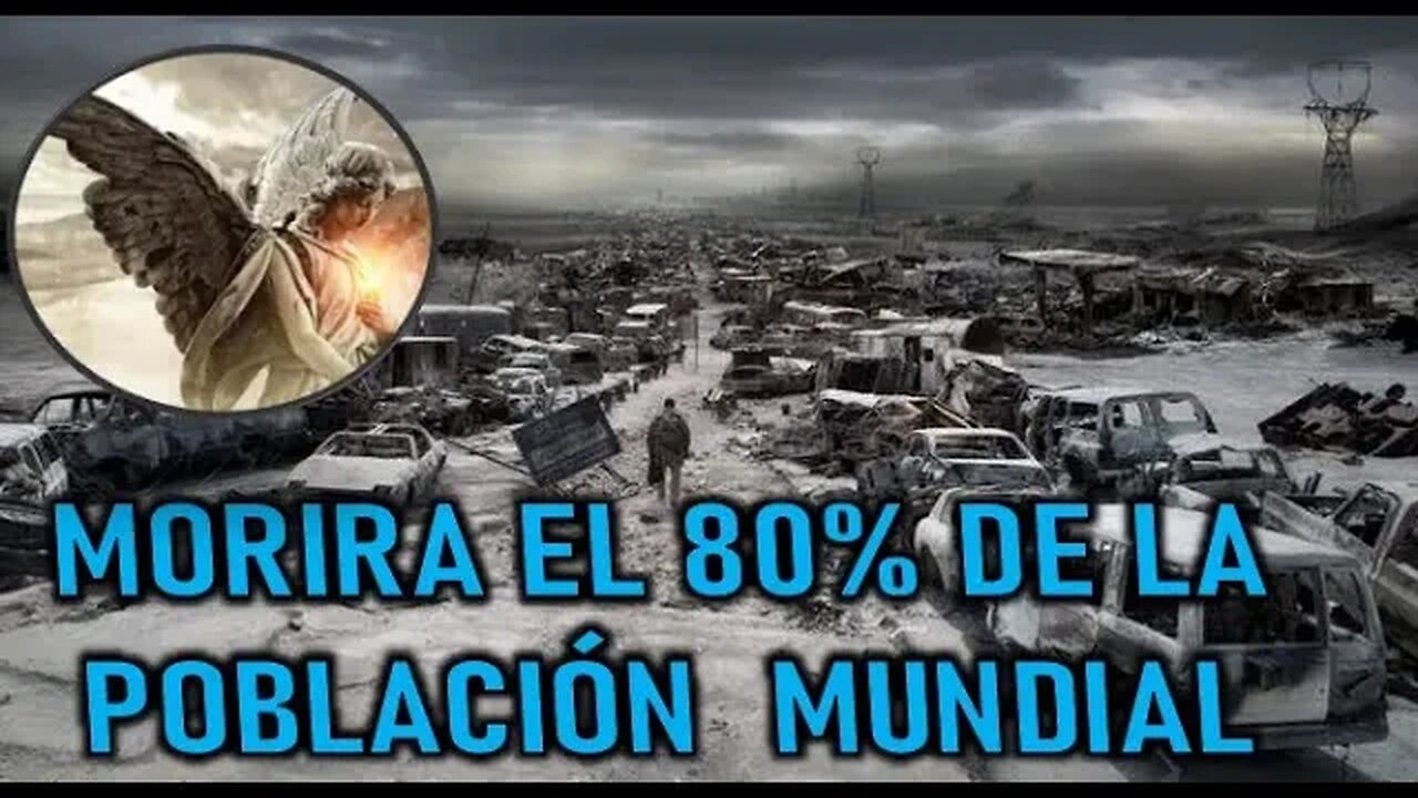 LOS 3 DIAS DE OSCURIDAD ACABARAN CON EL 80% DE LA POBLACIÓN EN EL MUNDO - ANGEL DEL SEÑOR AL EREMITA
