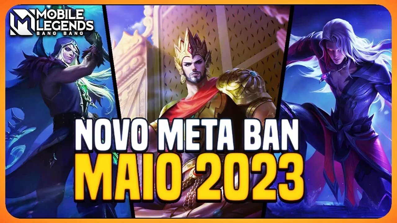 QUAIS HERÓIS BANIR | META BAN MAIO 2023 | MLBB