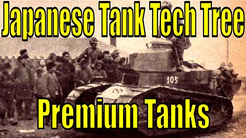 War Thunder Proposed Japanese Tank Tech Tree - Premium Tanks!