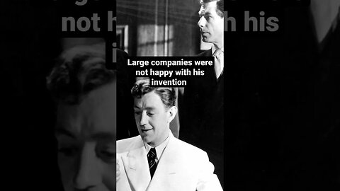 His invention put his life at risk