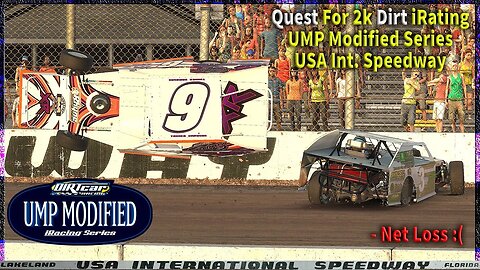 Quest for 2k iRating in the Official UMP Modified Division - USA Int. Speedway - iRacing Dirt