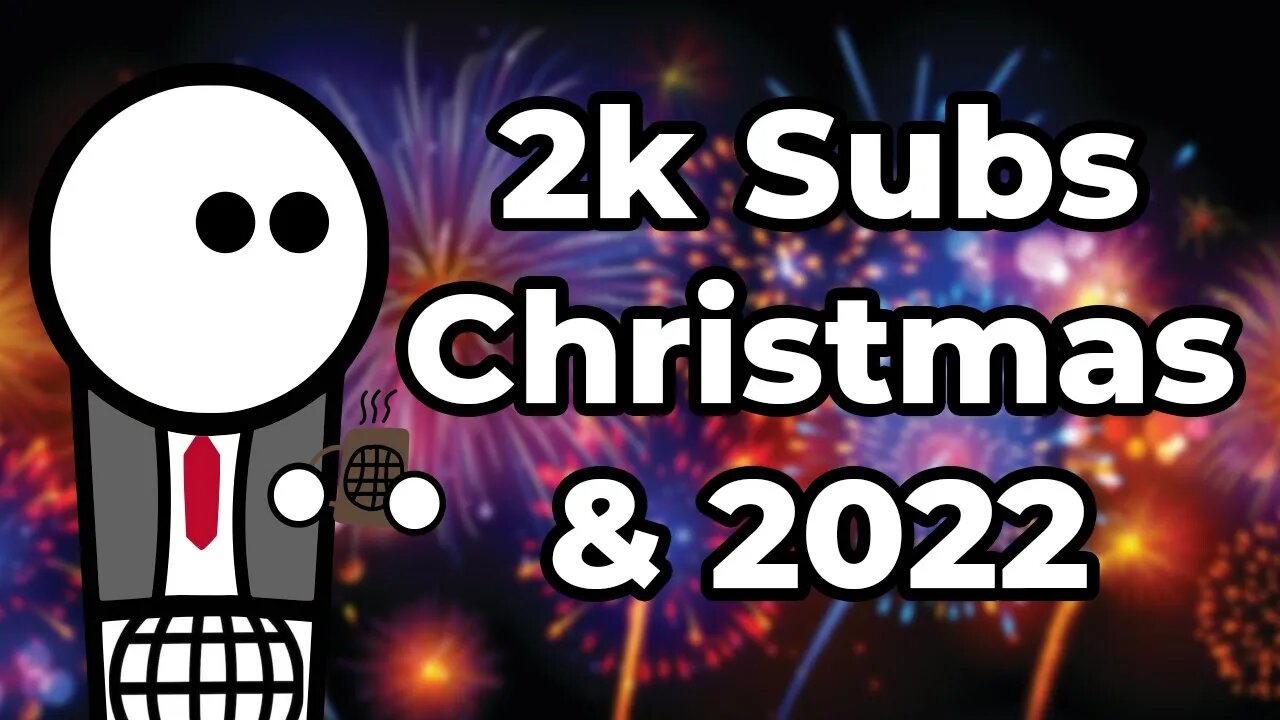 2k Subs, Christmas, and a Happy New Year!