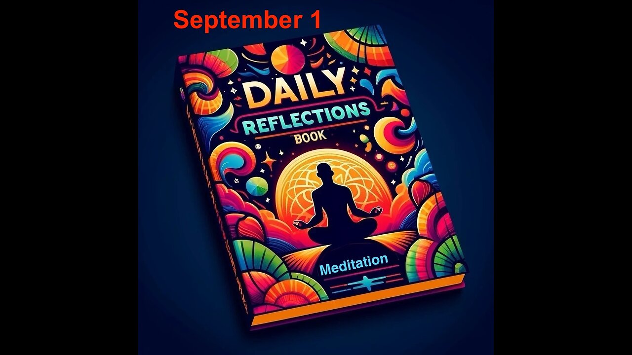 Daily Reflections Meditation Book – September 1 – Alcoholics Anonymous - Read Along – Sober Recovery
