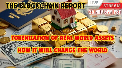 How Real World Asset Tokenization Will Change EVERYTHING