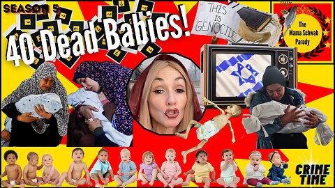 40 Dead Babies!