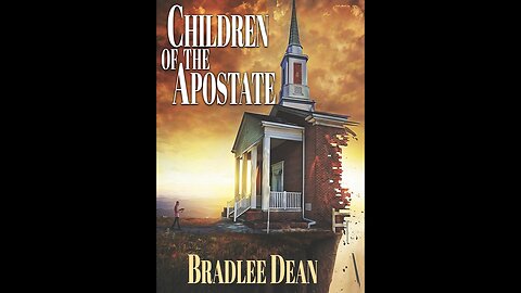 Children Of The Apostate With Bradlee Dean