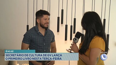 É hoje!: Secretário de Cultura de GV lança o primeiro livro nesta terça-feira.