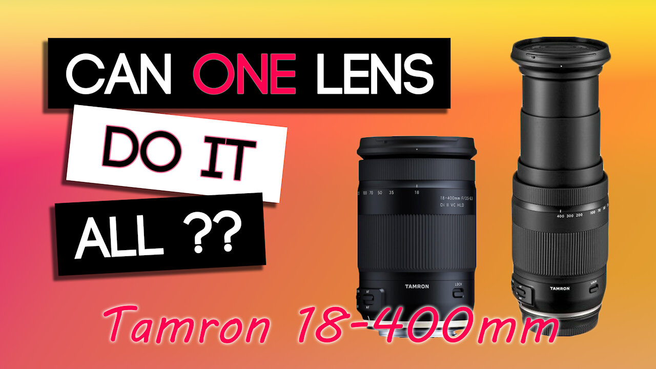 Tamron 18-400 Lens Review - Can this ONE LENS TO DO IT ALL?