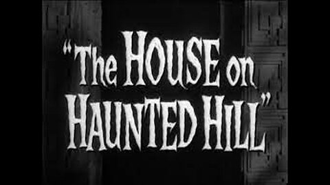 House on Haunted Hill (1959)