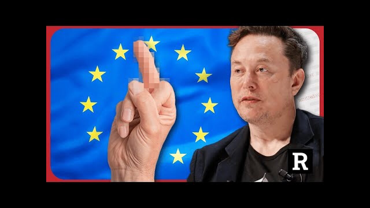 Elon Musk scores a KNOCK OUT blow to the EU's Censorship Plans | Redacted w Natali & Clayton Morris