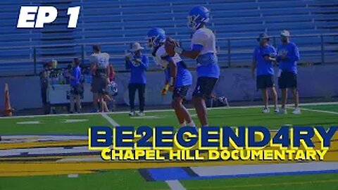 PILOT | BE2EGEND4RY EP #01 (Chapel Hill Bulldogs Documentary)