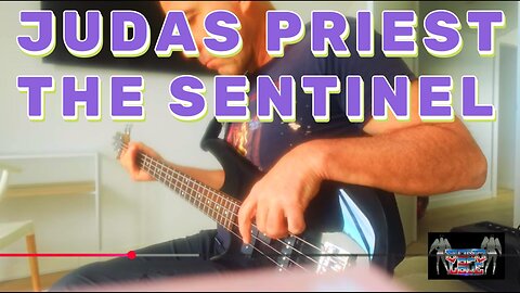 Judas Priest “Sentinel” Bass Cover – Heavy Metal Bass Performance