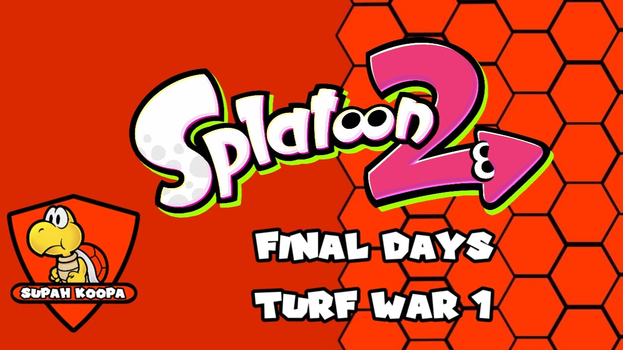 Splatoon 2 Final Days Turf War 1