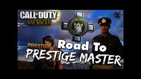 Call of Duty WW2 | Entering 4th Prestige ("Why Are You Using A Shovel!?") - Road To Prestige Master