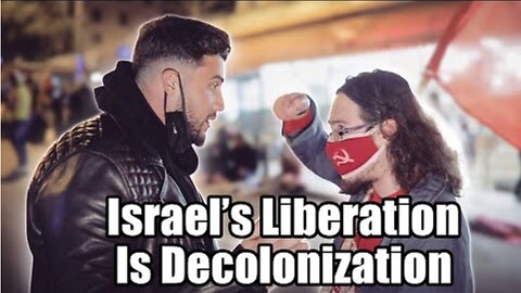 Israel's Liberation Is Decolonization