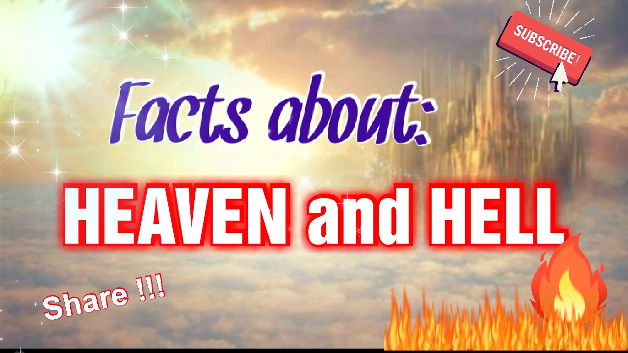 HEAVEN AND HELL - THE TRUTH! SHARE THIS VIDEO