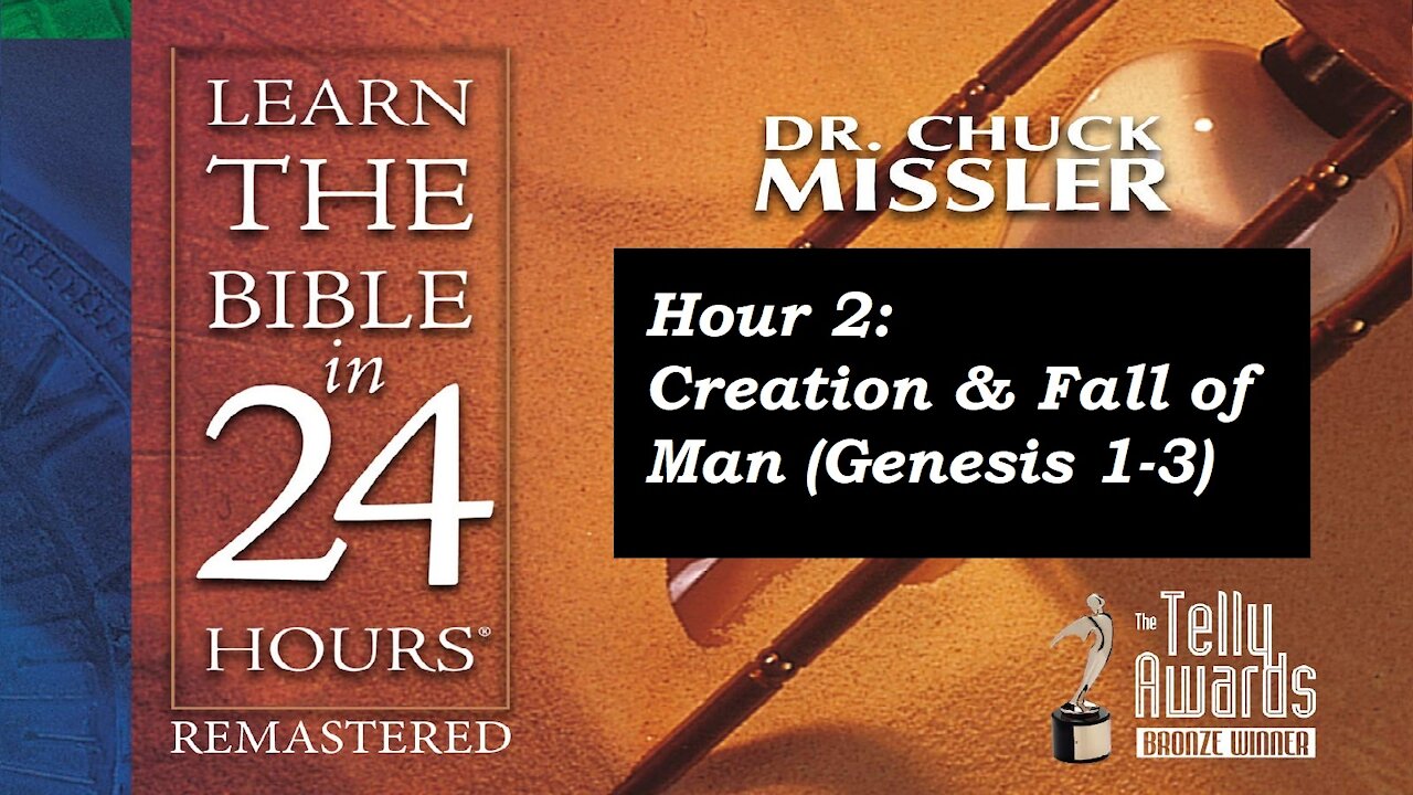 Learn the Bible in 24 Hours (Hour 2) - Chuck Missler [mirrored]