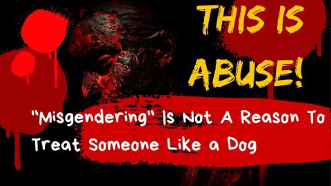 DISGUSTING SJWS Treat Mom Like Dog