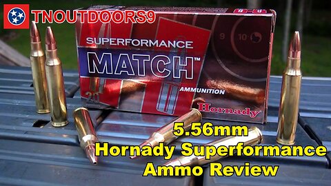 5.56mm Hornady Superformance Match Ammo Review