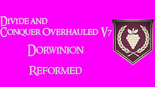 Divide and Conquer Overhauled V7: Thalios Bridge - Dorwinion faction overview