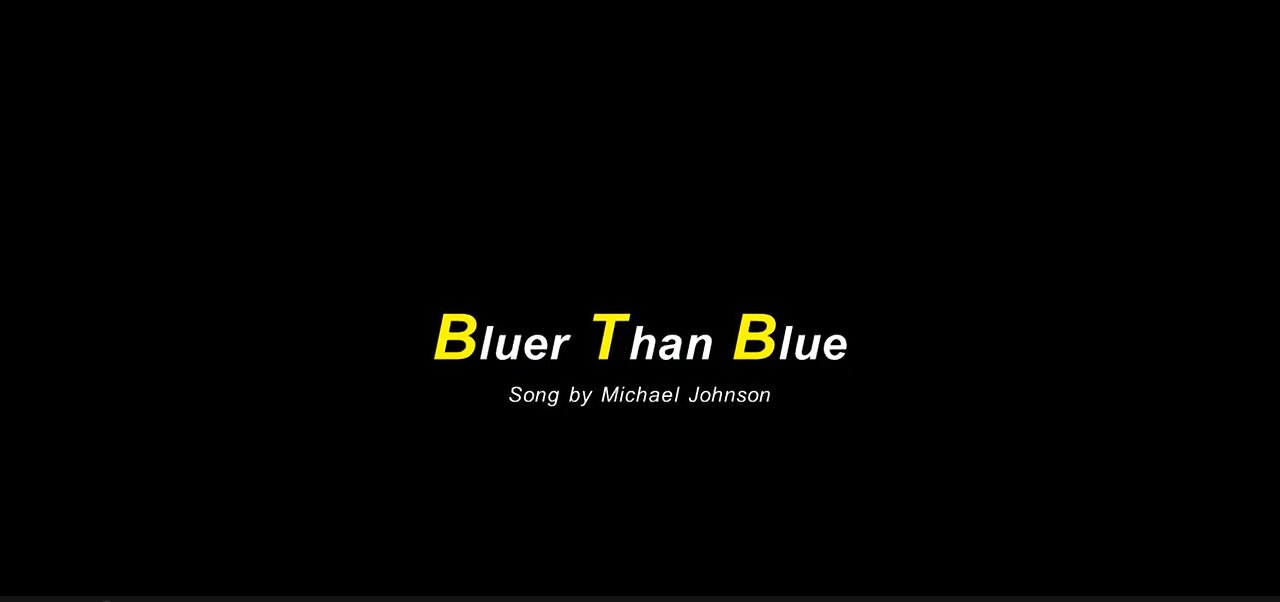 Bluer Than Blue Song by Michael Johnson
