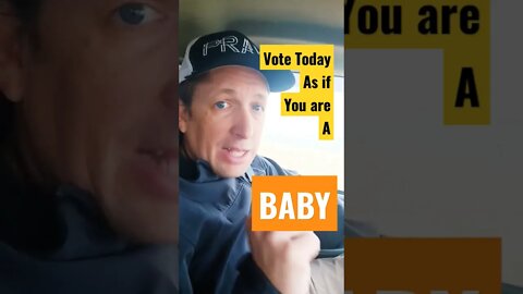 Vote Like a BABY! 🤔