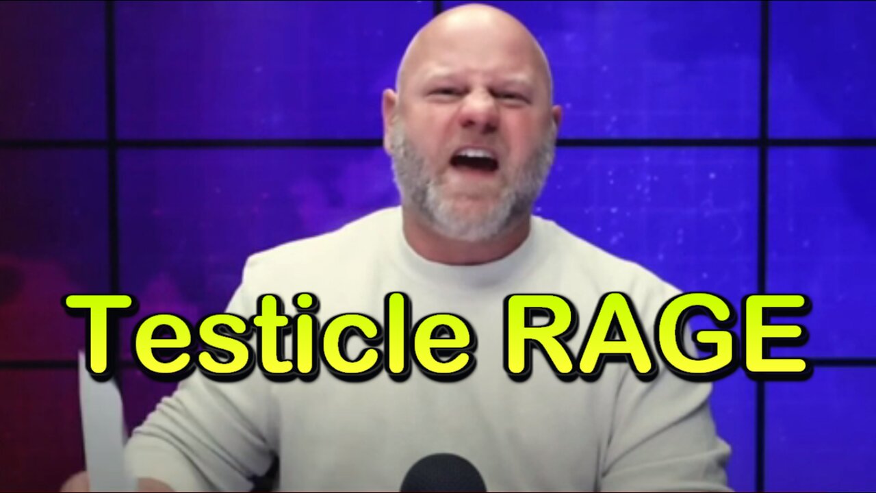 Hard Videos: 22SEP2024 “Testicle RAGE”