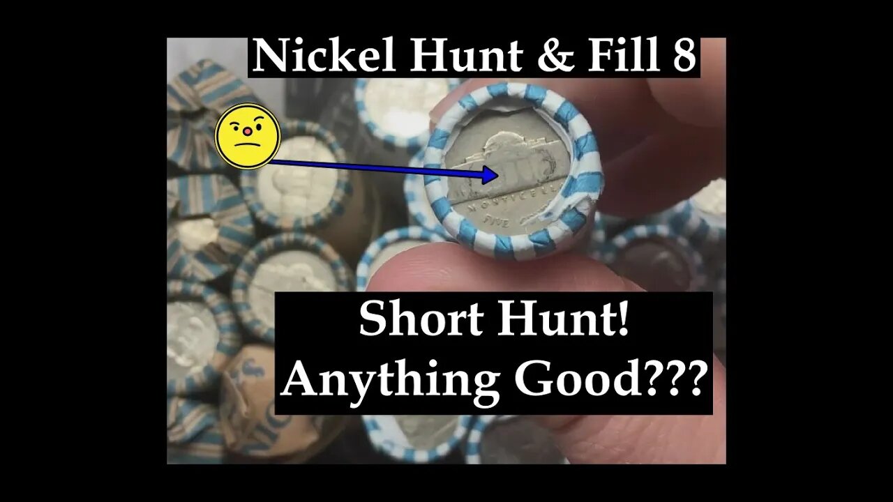 Small Nickel Hunt - Nickel Hunt & Fill 8