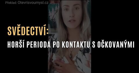 Svědectví: Ženy trpí horšími periodami i v blízkosti očkovaných proti covidu