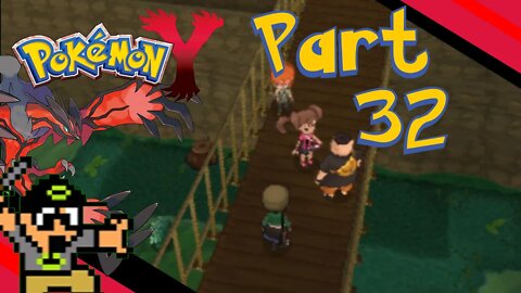LEAVE ME ALONE!!!! - PART 32 - POKEMON Y
