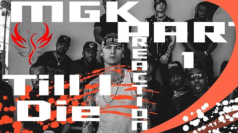 Machine Gun Kelly - "Till I Die" Reaction