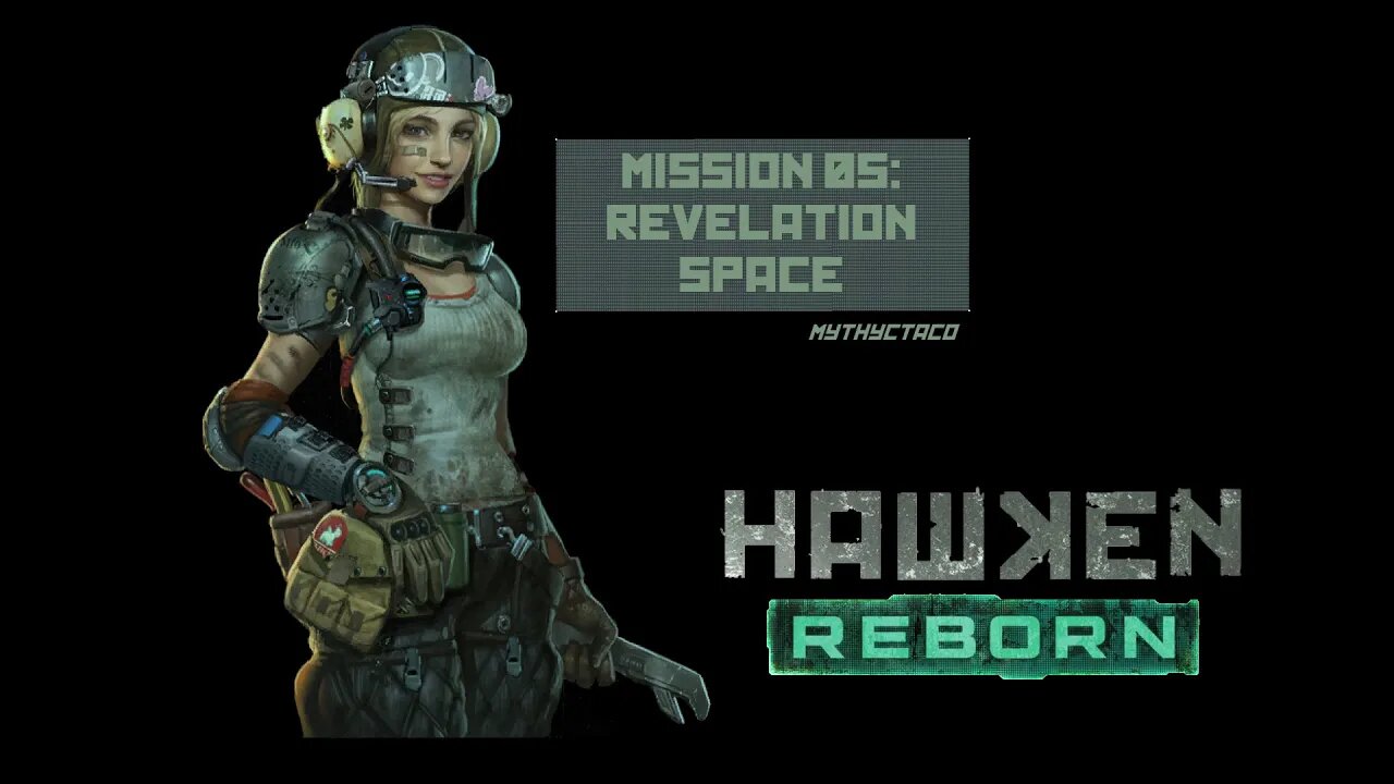 HAWKEN REBORN - Mission 5: Revelation Space