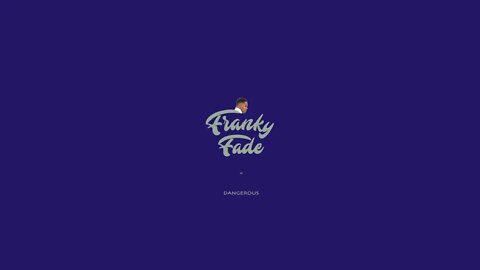 Franky Fade - Dangerous (Instrumental Version)