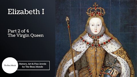 Elizabeth I Documentary - David Starkey - Part 2 of 4 - The Virgin Queen