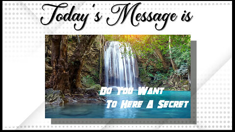 "Do You Want To Hear A Secret"