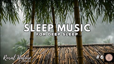 Soothing Sleep Music for Deep Rest and Relaxation / Deep Sleep Music