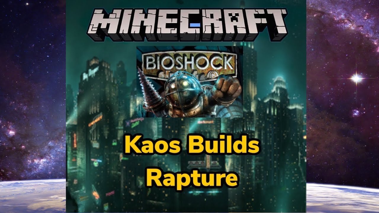 Kaos Nova Builds the Underwater City of Rapture in Minecraft!