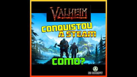 VALHEIM | O JOGO QUE CONQUISTOU A STEAM