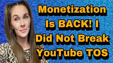 Channel is BACK Monetized! I Did Not Violate TOS, It Was A Mistake On My End/Reading Dumb Comments