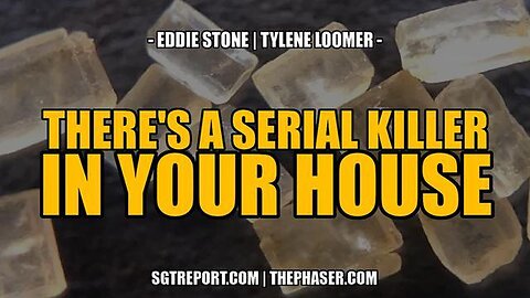 THERE'S A SERIAL KILLER IN YOUR HOUSE -- Eddie Stone + Tylene Loomer.