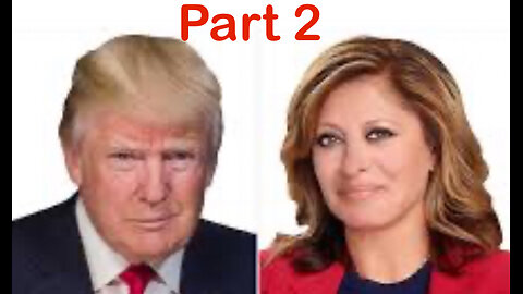 Maria Bartiromo Interviews Trump [Part 2]