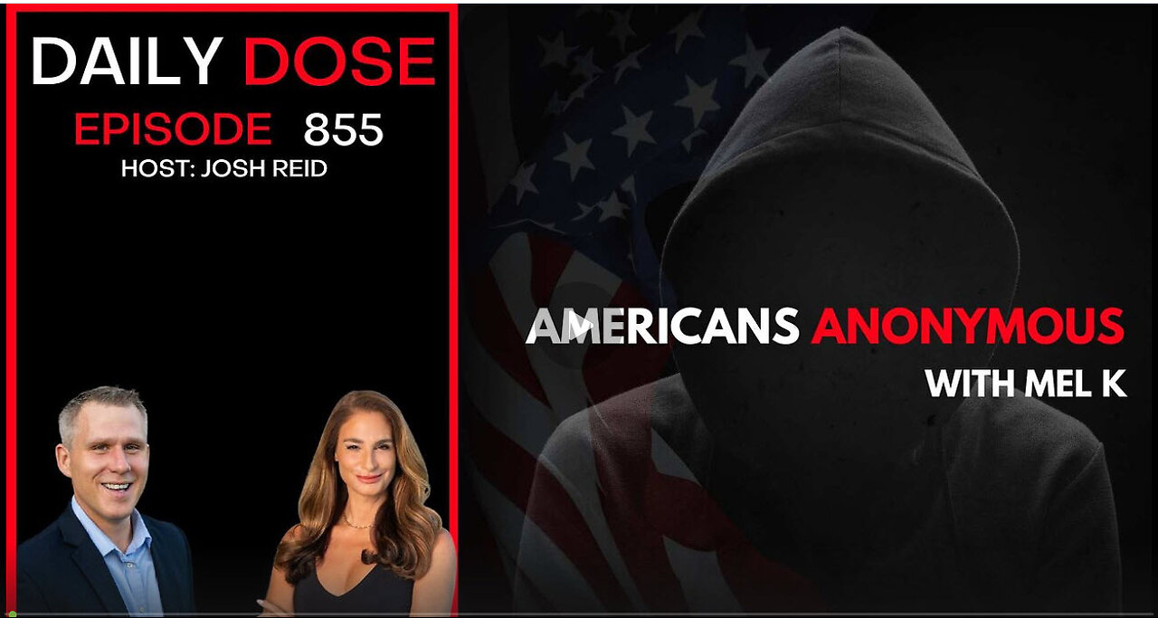 Americans Anonymous with Mel K | Ep. 855 The Daily Dose