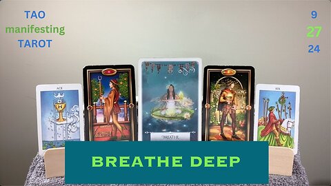 BREATHE DEEP