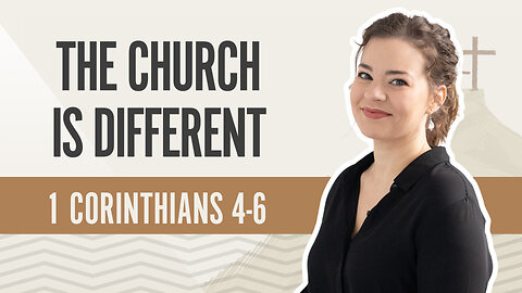 Bible Discovery, 1 Corinthians 4-6 | The Church is Different – November 15, 2024