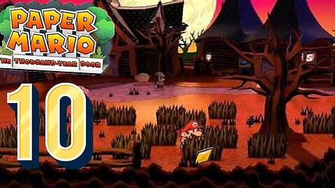 paper mario the thousand year door part 10 : the cursed town