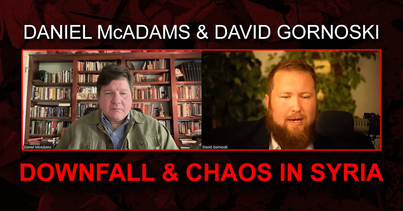 Daniel McAdams on Downfall and Chaos in Syria